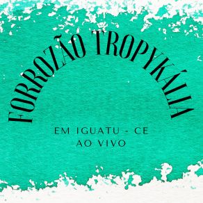 Em Iguatu / Ce (Ao Vivo) album cover