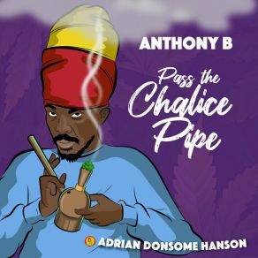 Pass The Chalice Pipe album cover