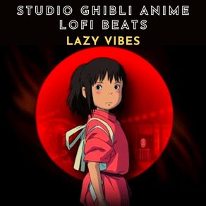 Studio Ghibli Anime LoFi Beats album cover