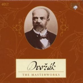 Antonin Dvorak - The Masterworks (Brilliant Classics, 40 CD BOX SET) - Part 3 album cover