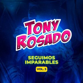 Seguimos Imparables, Vol. 3 album cover