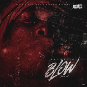 Blow The Mixtape album cover