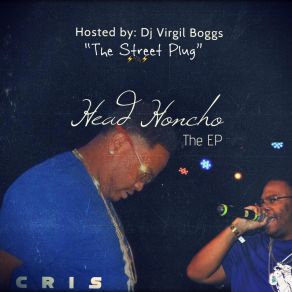 Head Honcho Hosted By DjVirgilBoggs album cover
