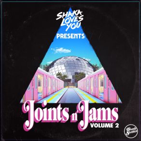 Joints N' Jams, Vol. 2 (Curated By Shaka Loves You) album cover