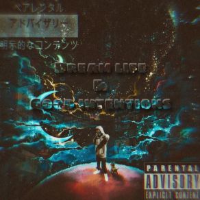 Dreamlife And Good Intentions album cover