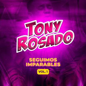 Seguimos Imparables, Vol. 1 album cover