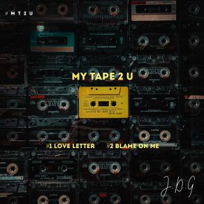 My Tape 2 U album cover