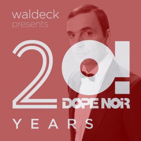 20 Years Dope Noir - Red album cover