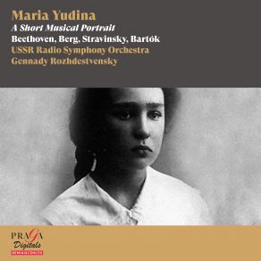 Maria Yudina Plays Beethoven, Berg, Bartók & Stravinsky album cover