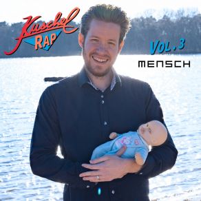 Kuschelrap Vol. 3: Mensch album cover