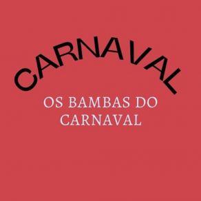 Os Bambas Do Carnaval album cover