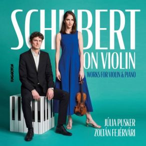 Schubert On Violin, Works For Violin And Piano album cover