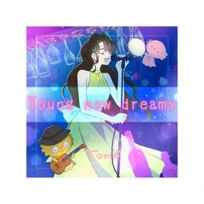 Young Now Dreamy album cover