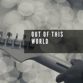 Out Of This World album cover