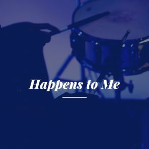 Happens To Me album cover