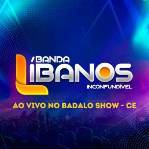 Ao Vivo No Badalo Show - Ce (Ao Vivo) album cover