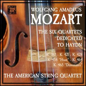 Mozart: The Six Quartets Dedicated To Haydn album cover