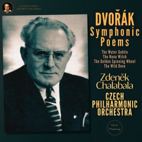 Dvořák: Symphonic Poems By Zdeněk Chalabala album cover