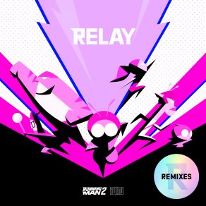 Relay: Remixes (Maxi-Single) album cover