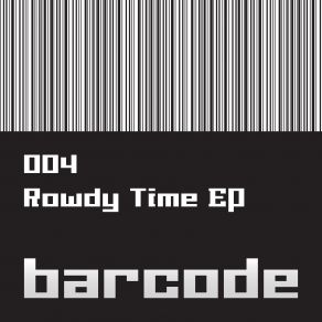 The Rowdy Time (Single) album cover