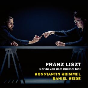 Franz Liszt: Songs, Vol. II " Der Du Von Dem Himmel Bist " album cover