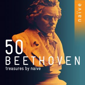 50 Beethoven Treasures By Naïve album cover