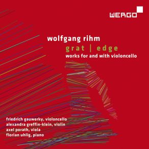 Wolfgang Rihm: Grat - Edge album cover