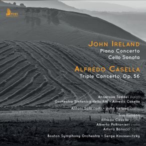 Ireland: Piano Concerto & Cello Sonata - Casella: Triple Concerto, Op. 56 album cover