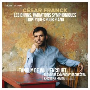 César Franck: Djinns, Variations Symphoniques, Triptyques Pour Piano album cover