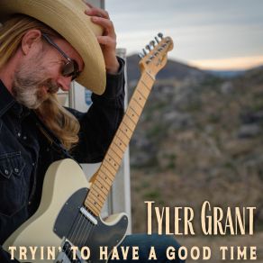 Tryin' To Have A Good Time album cover