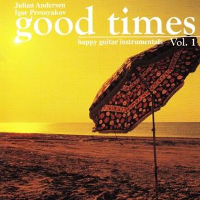Good Times (Happy Guitar Instrumentals, Vol. 1) album cover