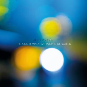 The Contemplative Power Of Water album cover