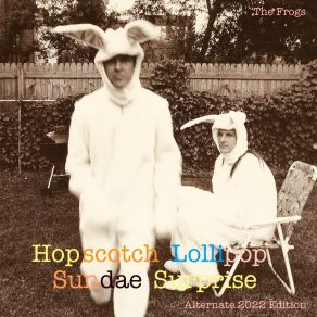 Hopscotch Lollipop Sundae Surprise (Alternate Edition) album cover