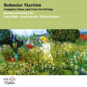 Bohuslav Martinů: Complete Duos And Trios For Strings album cover