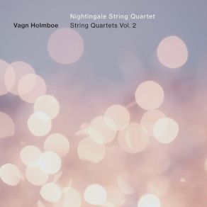 String Quartets, Vol. 2 - Nightingale String Quartet album cover