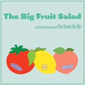 The Big Fruit Salad album cover