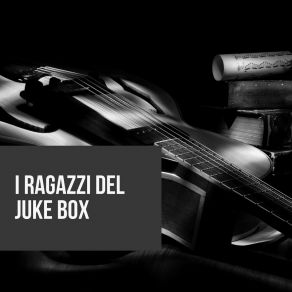 I Ragazzi Del Juke Box album cover