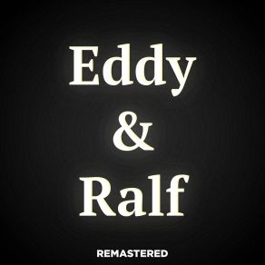 Eddy & Ralf (Remastered) album cover