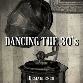 Dancing The 30's album cover