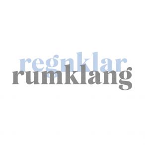Regnklar Rumklang album cover