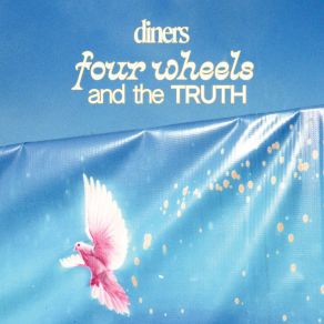 Four Wheels And The Truth album cover