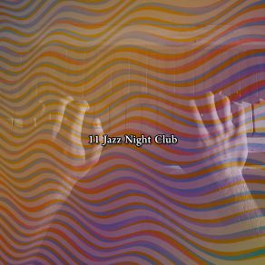 11 Jazz Night Club album cover