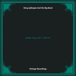 Bebop Story, Vol 7, 1952-53 (Hq Remastered) album cover