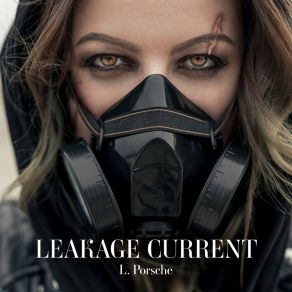 Leakage Current album cover