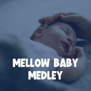 Mellow Baby Medley album cover