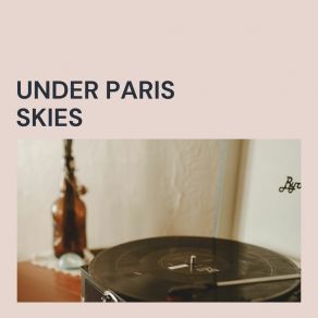 Under Paris Skies album cover