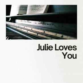 Julie Loves You album cover