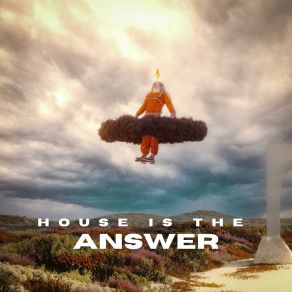 House Is The Answer album cover