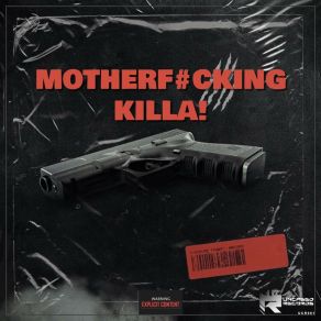 Motherf # Cking Killa! album cover