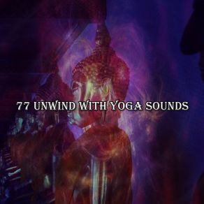 77 Unwind With Yoga Sounds album cover